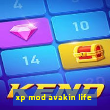 xp mod avakin life